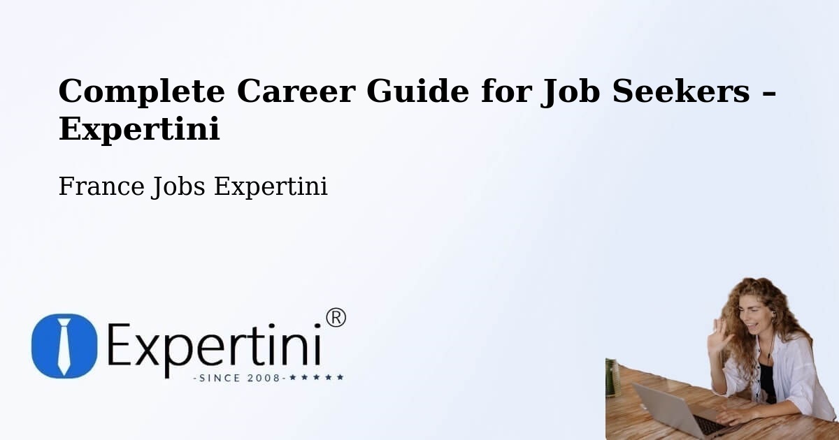 Career Guide for Job Seekers – Valréas - Valréas, France Jobs Expertini