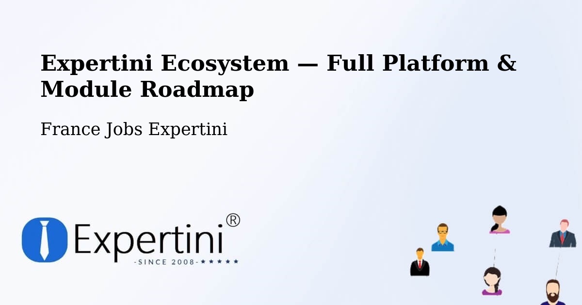 Expertini Ecosystem — Full Platform & Module Roadmap – Valréas